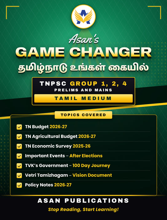 Asan's Game Changer - (தமிழ்நாடு உங்கள் கையில்) - (Prelims and Mains) - Group I, II, IV - Tamil Medium